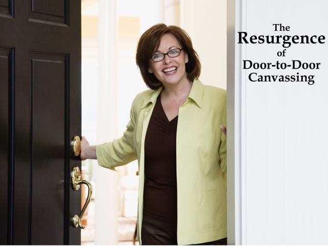 The Resurgence Of Door To Door Canvasing Smart Circle