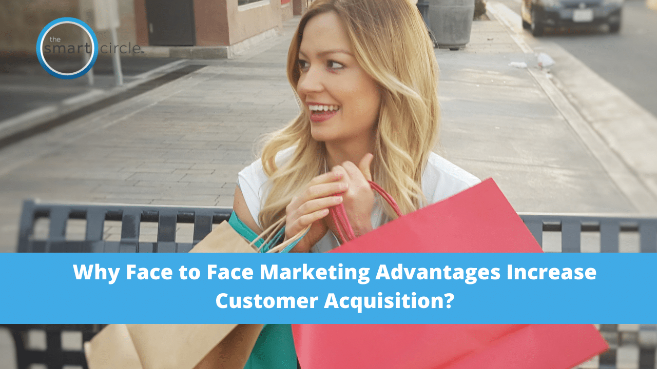 Face to Face Marketing Advantages