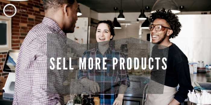 Face-To-Face Marketing Lets You Sell More Products