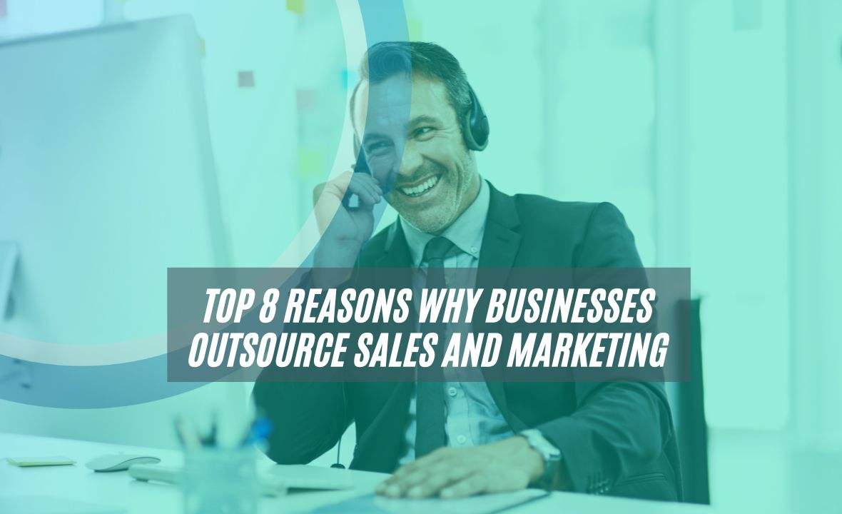 why businesses outsource sales and marketing